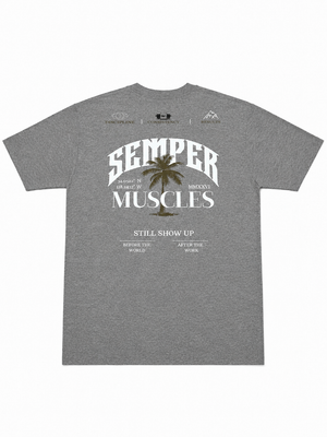 Still Show Up Premium Heavyweight Tee- Heather Gray